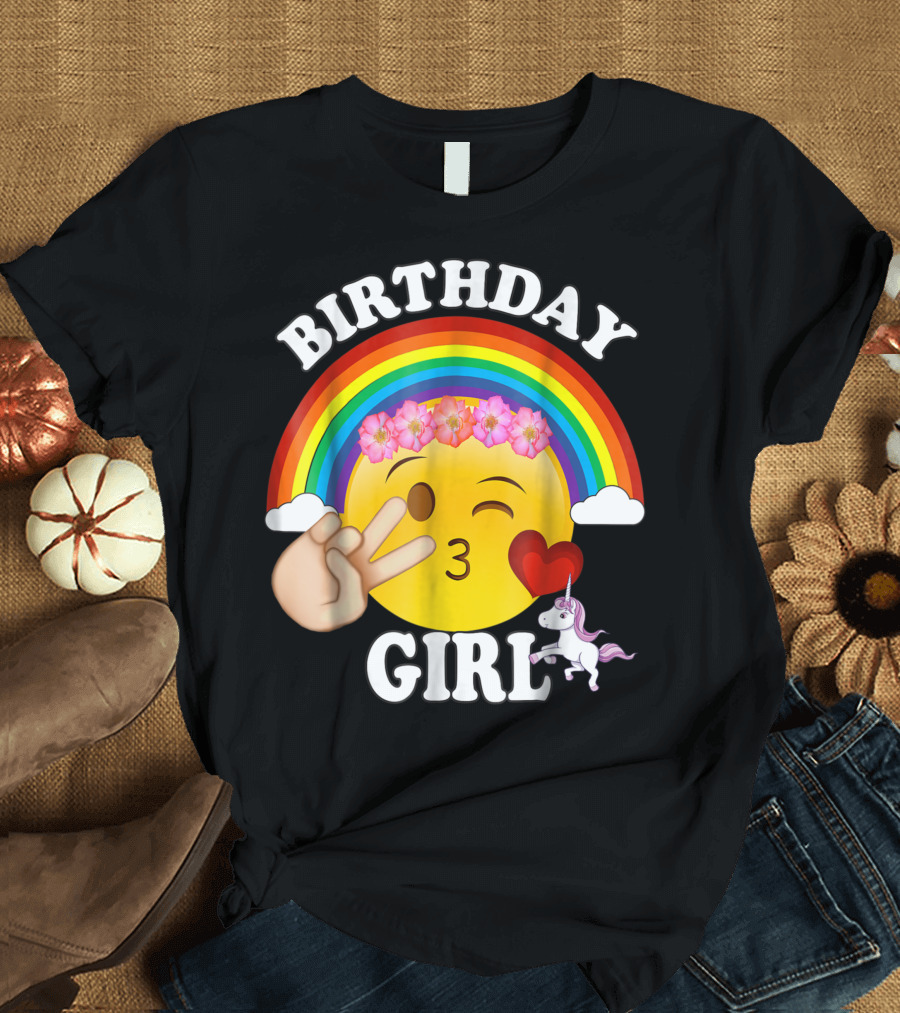 Birthday Girl Emoji Unicorn Rainbow Heart Kiss T-Shirt