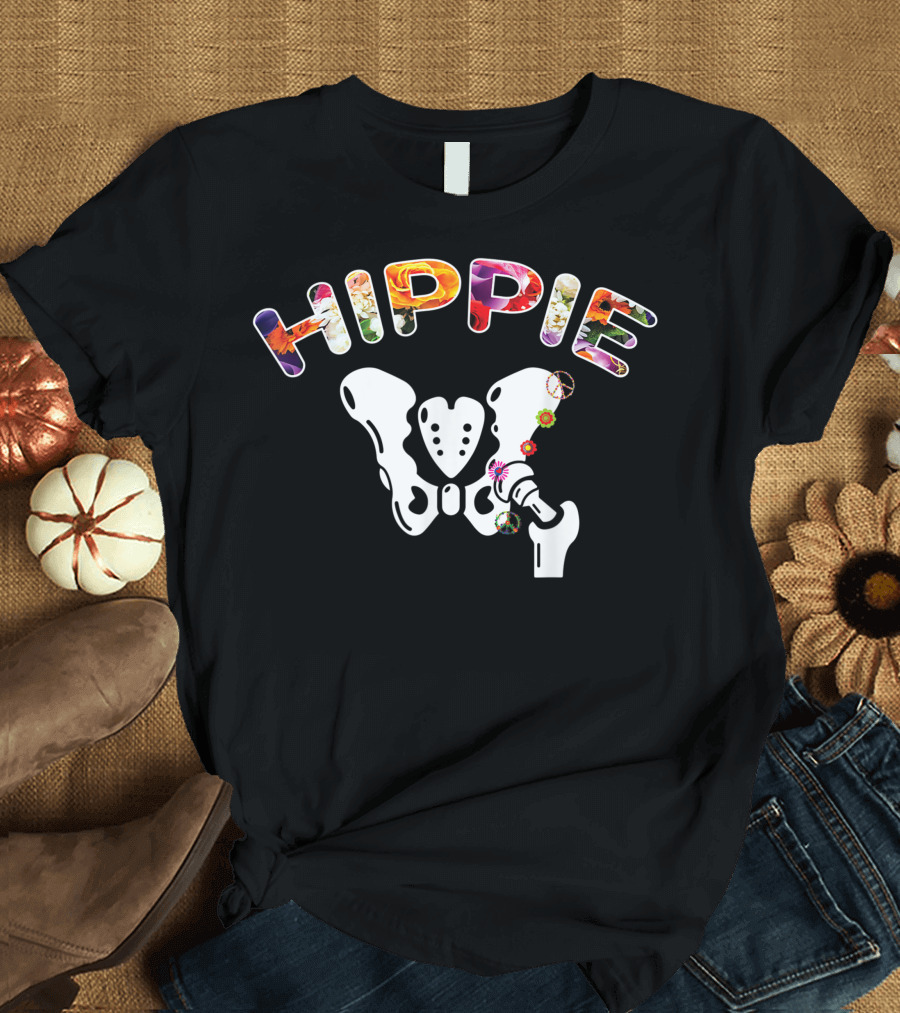 Hippie Hip Replacement Flowers Orthopedic Surgery T-Shirt