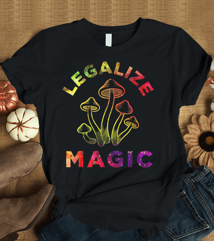 Legalize Magic Hippie Tie Dye Shrooms Trippy Mens Womens T-Shirt