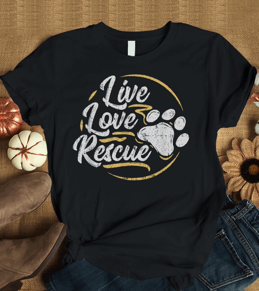 Live Love Rescue Dog Lover Paw Print Adoption T-Shirt