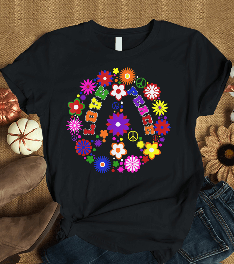 Love Peace Flowers Hippie Colorful 60s 70s Peace Sign T-Shirt