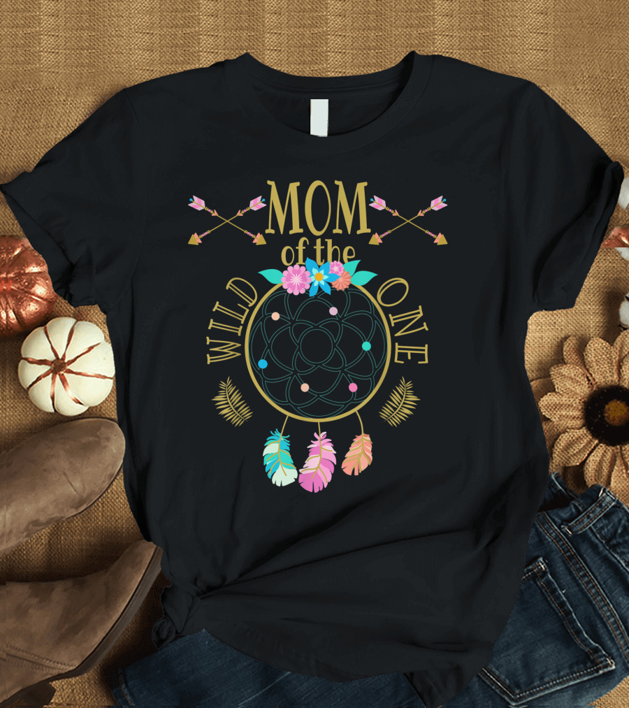 Mom of the Wild One Bohemian Hippie Arrow Dreamcatcher Feathers T-Shirt