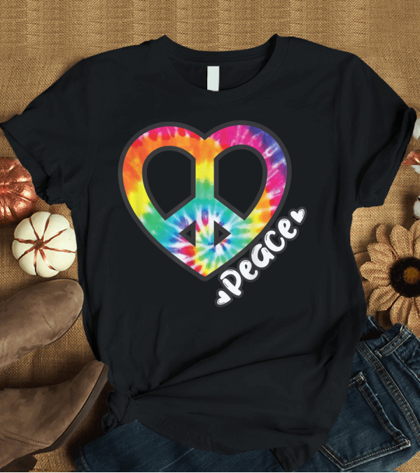 T-Shirt: Peace Tie Dye Heart Hippie Groovy Vintage 3U T-Shirt Peace Tie Dye Heart Hippie Groovy Vintage 3U T-Shirt