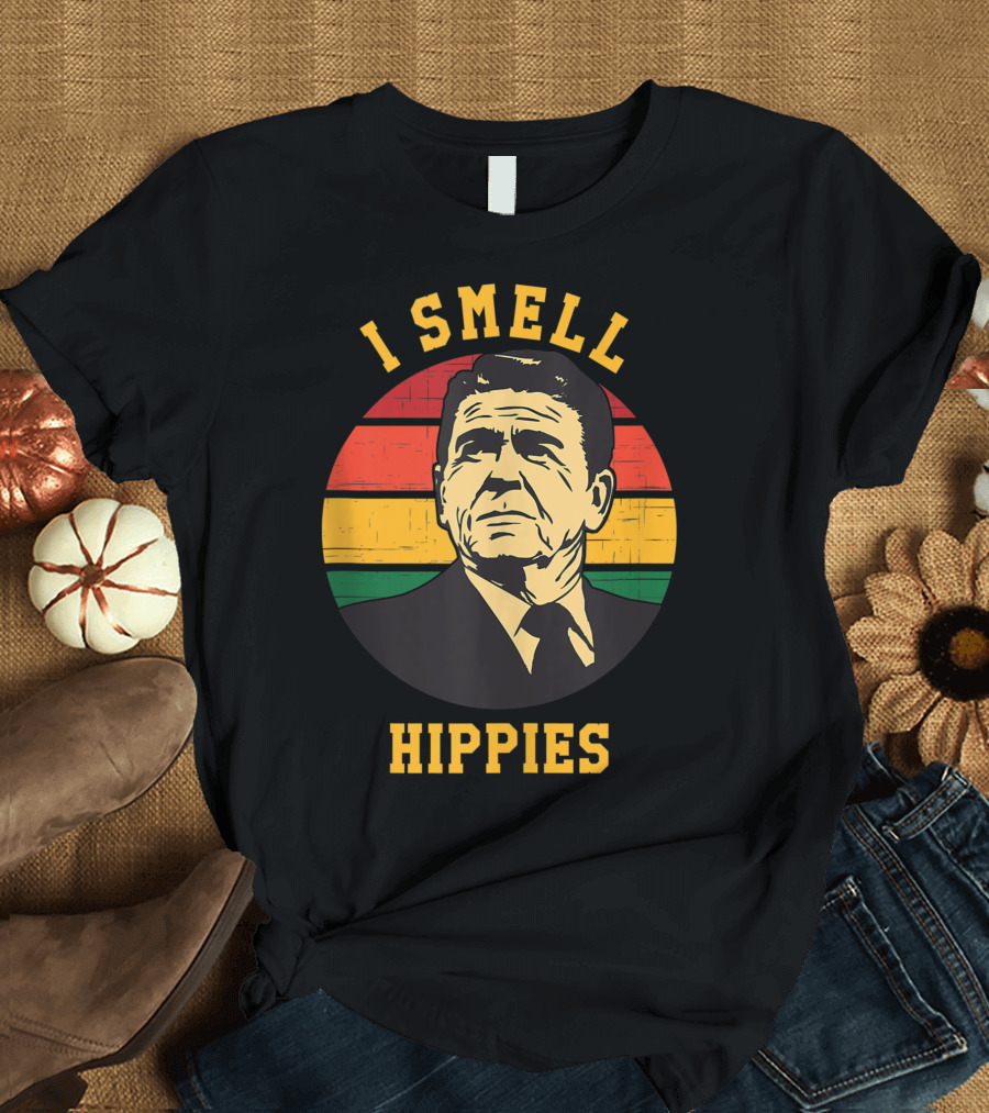 I Smell Hippies Ronald Reagan Political Humor T-Shirt