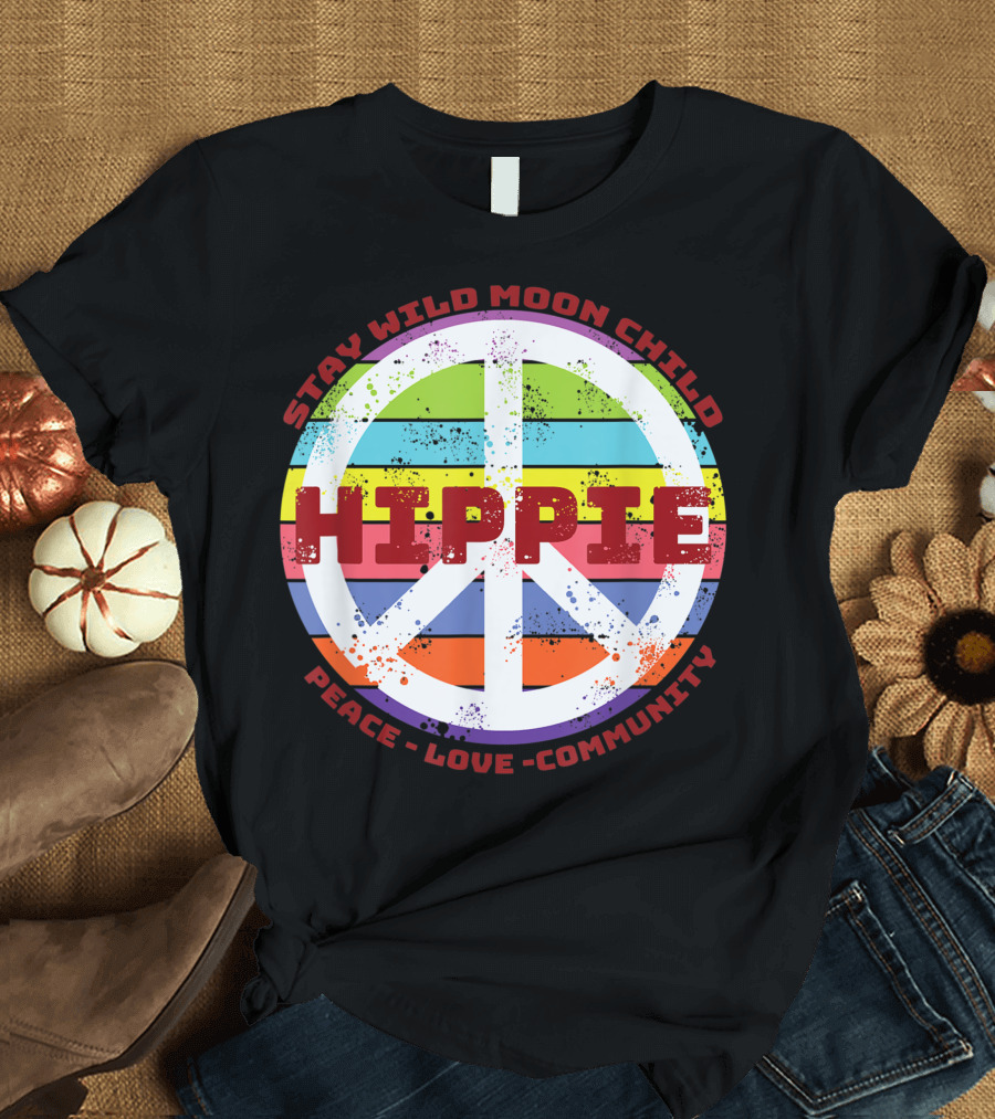 Stay Wild Moon Child Hippie Peace Love Community Rainbow Festival T-Shirt