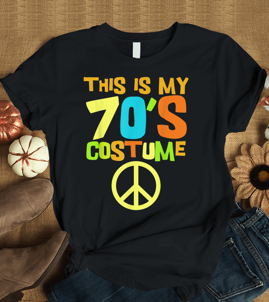 This Is My 70s Costume Peace Sign Retro Party Wear Outfit 9C T-Shirt