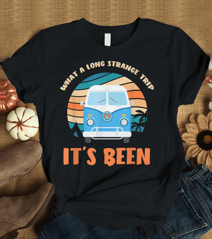 What A Long Strange Trip It's Been Vintage Hippie Hippy Van Peace Sunset T-Shirt