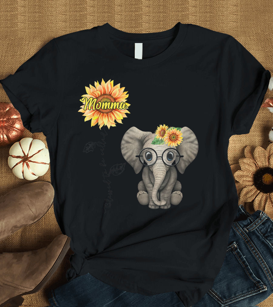 Blessed To Be Called Momma Sunflower Elephant T-Shirt