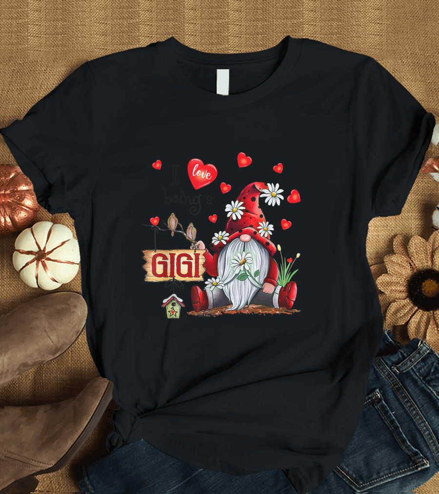 I Love Being a Gigi Valentine Gnome with Hearts and Daisies T-Shirt