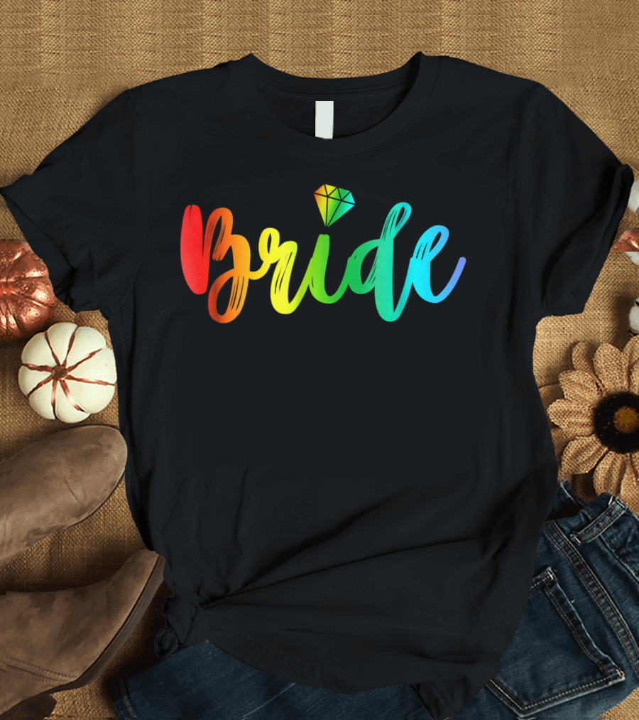 Bride Rainbow Pride Engagement Party T-Shirt