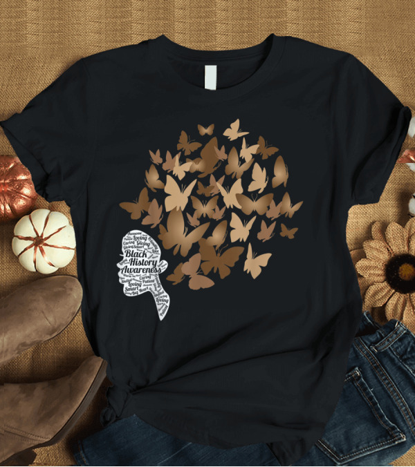 T-Shirt: Black Woman Afro Butterfly Black History Awareness Loving Smart Heart T-Shirt Black Woman Afro Butterfly Black History Awareness Loving Smart Heart T-Shirt