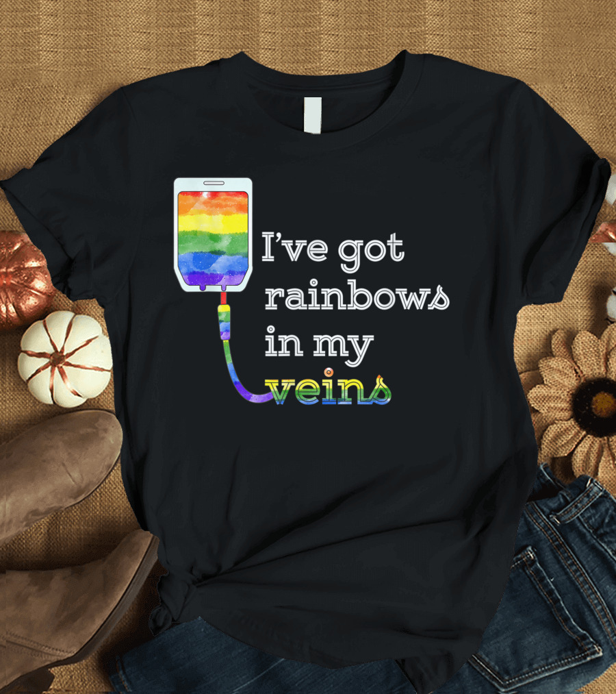I’ve Got Rainbows in My Veins Pride Rainbow Infusion T-Shirt