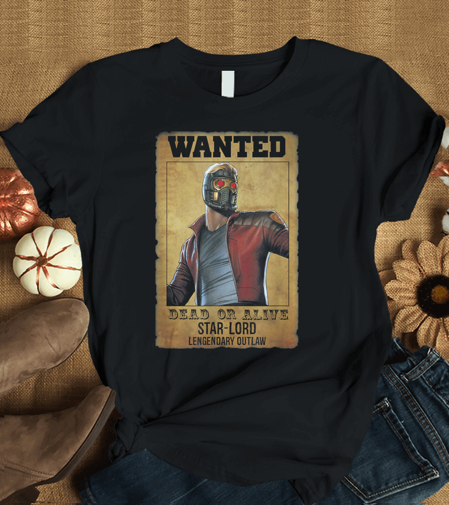 Wanted Dead or Alive Star-Lord Legendary Outlaw Guardians of the Galaxy T-Shirt
