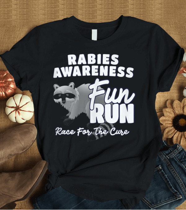 T-Shirt: Rabies Awareness Fun Run Race For The Cure Raccoon T-Shirt Rabies Awareness Fun Run Race For The Cure Raccoon T-Shirt