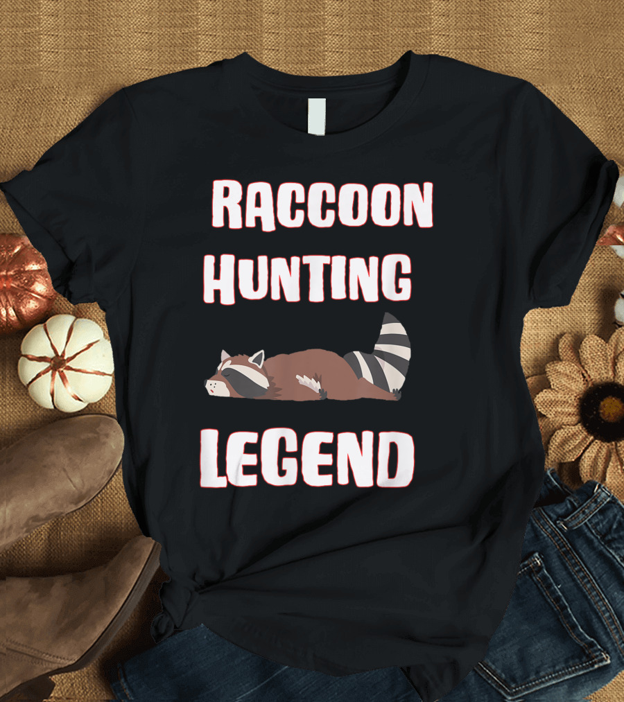 Raccoon Hunting Legend Animal T-Shirt