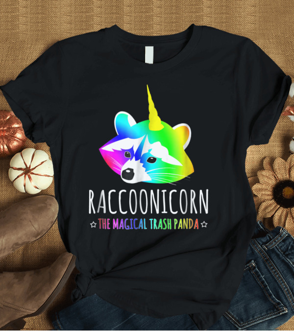 T-Shirt: Raccoonicorn The Magical Trash Panda Rainbow Unicorn Raccoon T-Shirt Raccoonicorn The Magical Trash Panda Rainbow Unicorn Raccoon T-Shirt