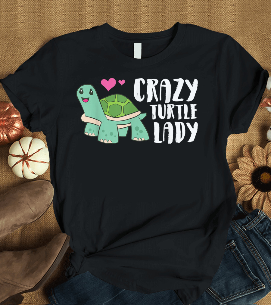 Crazy Turtle Lady with Heart Loving Turtle Girl T-Shirt
