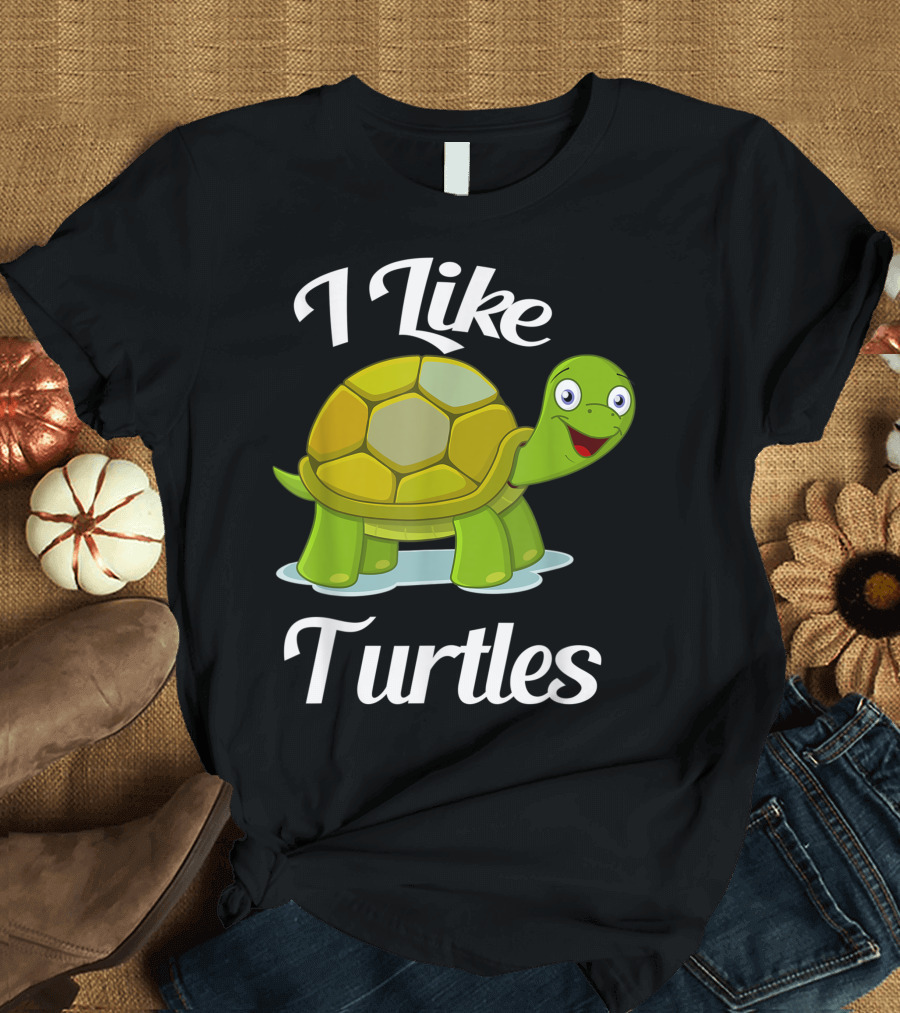 I Like Turtles Cute Cartoon Style Ideal for Adults T-Shirt