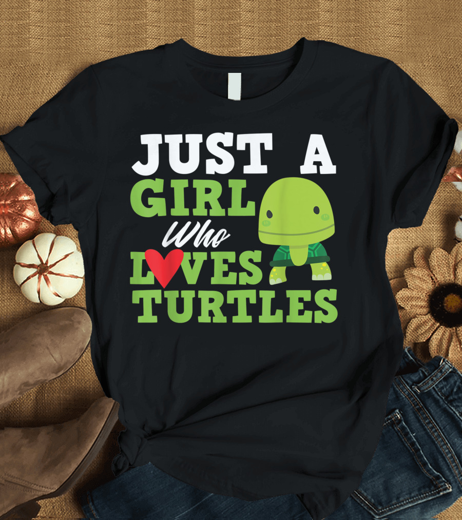 JUST A GIRL WHO LOVES TURTLES CUTE ANIMAL T-Shirt