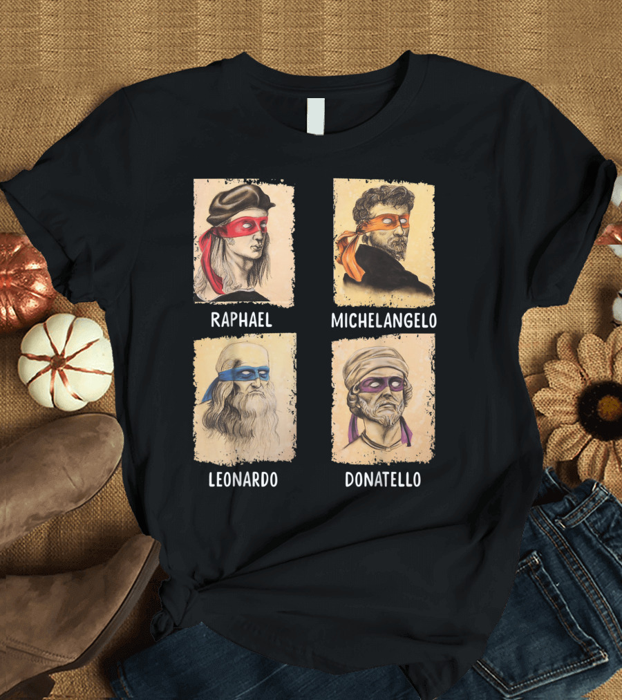Renaissance Ninja Artists Raphael Michelangelo Leonardo Donatello T-Shirt