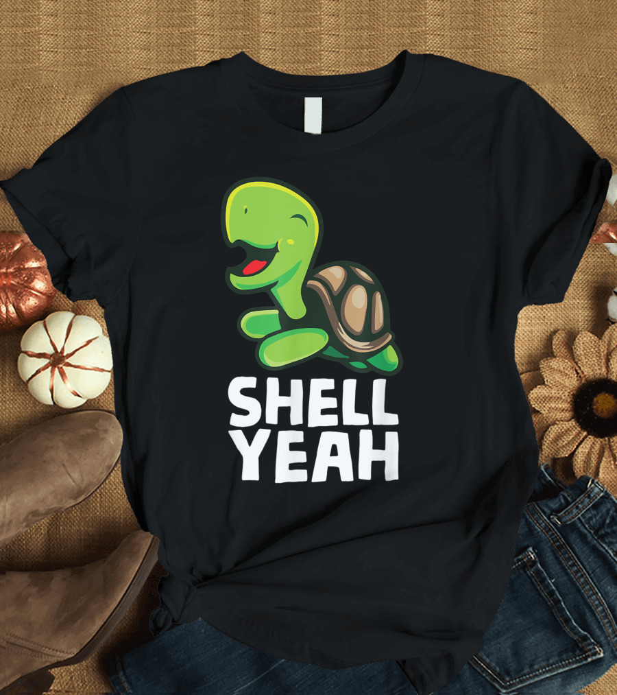 Shell Yeah Turtle Pun Cute Animal T-Shirt