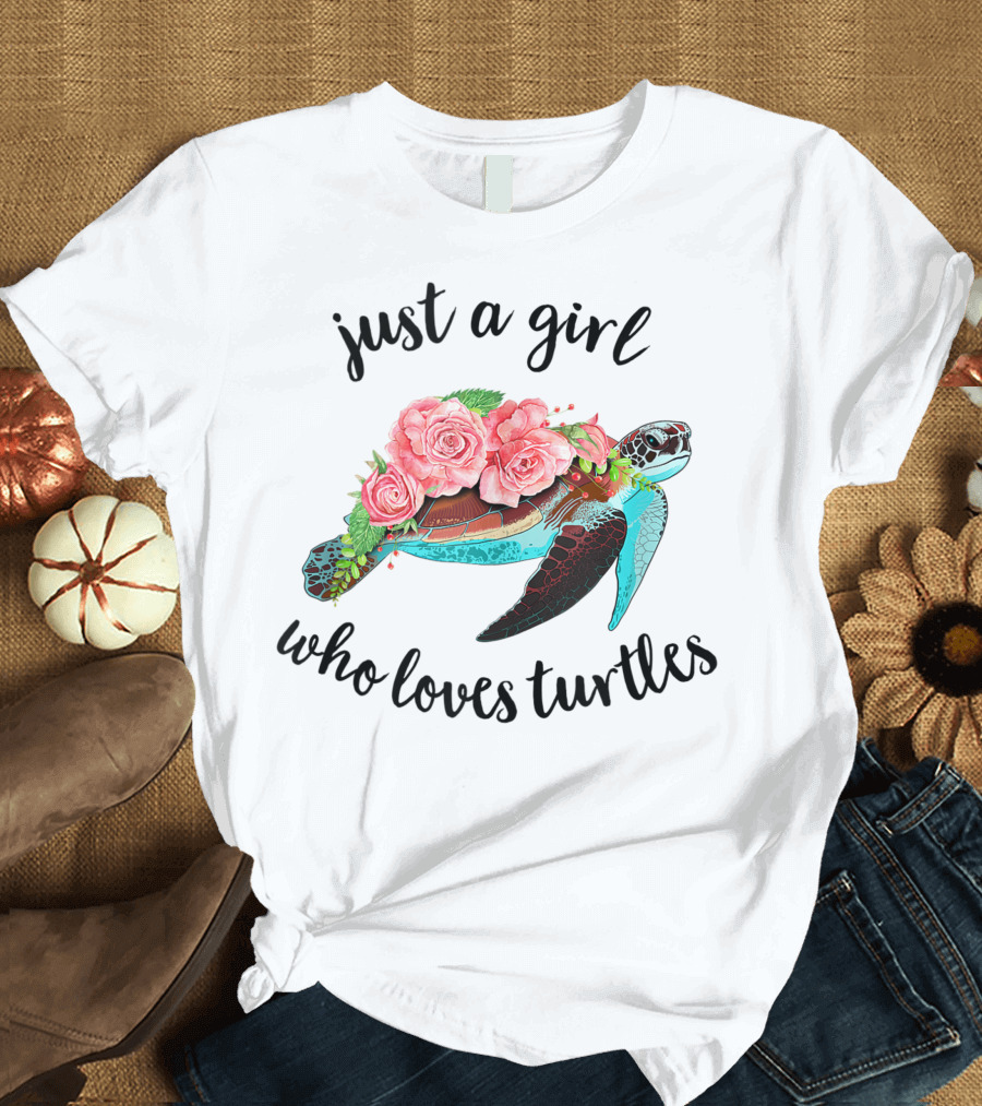 Just A Girl Who Loves Turtles Floral Sea Turtle T-Shirt