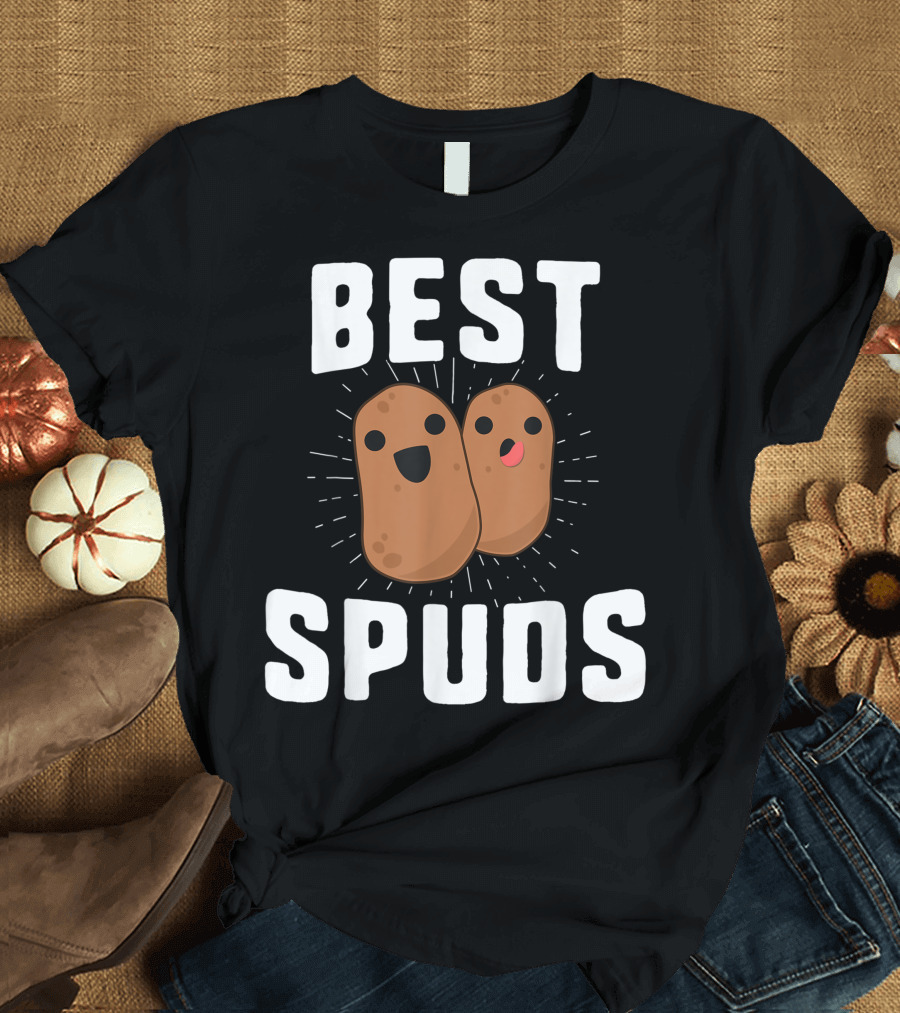 Best Spuds Potato Friend Team Food Humor T-Shirt