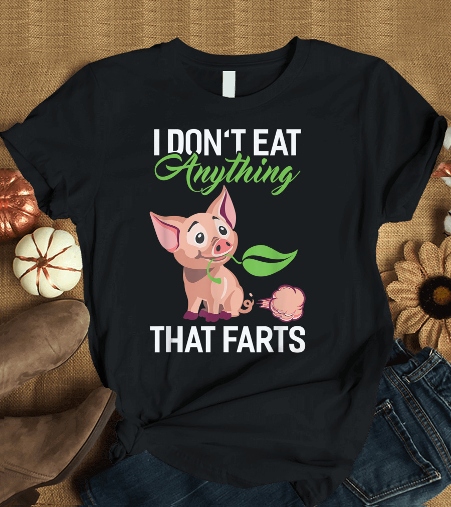 I Don't Eat Anything That Farts Cute Pig Vegan Leaf T-Shirt