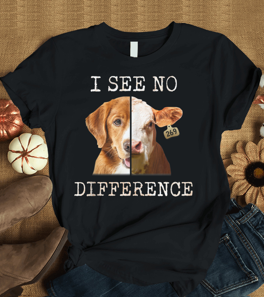 I See No Difference Vegetarian Vegan Cow 269 T-Shirt