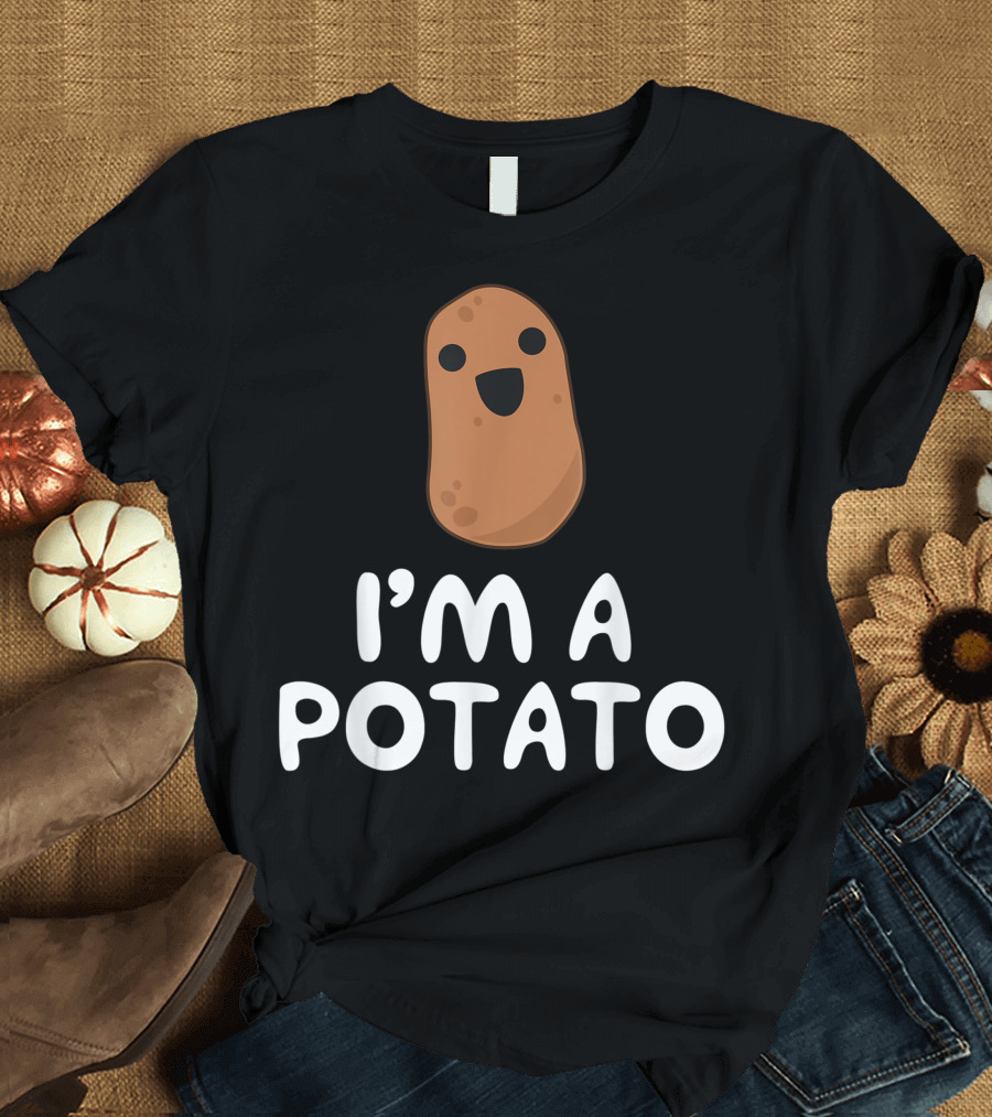 I'm A Potato Happy Vegetable Food Gag T-Shirt