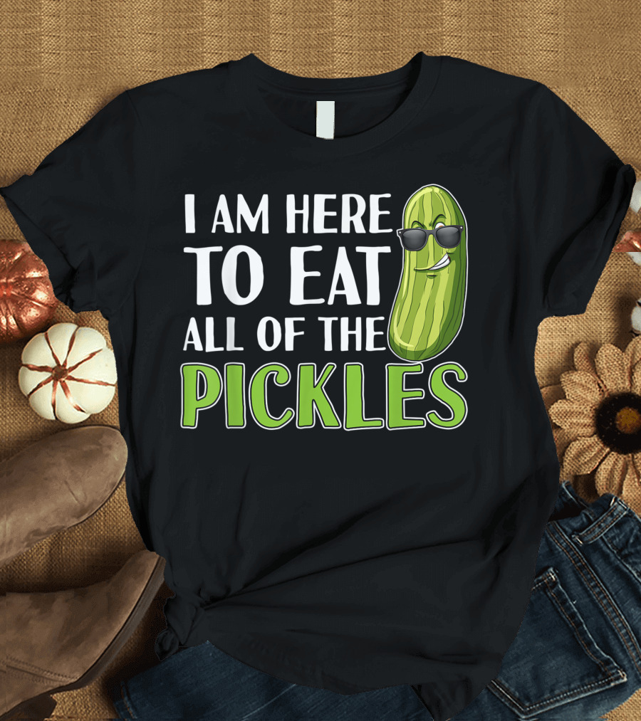 I Am Here to Eat All of the Pickles Cool Pickle with Sunglasses T-Shirt
