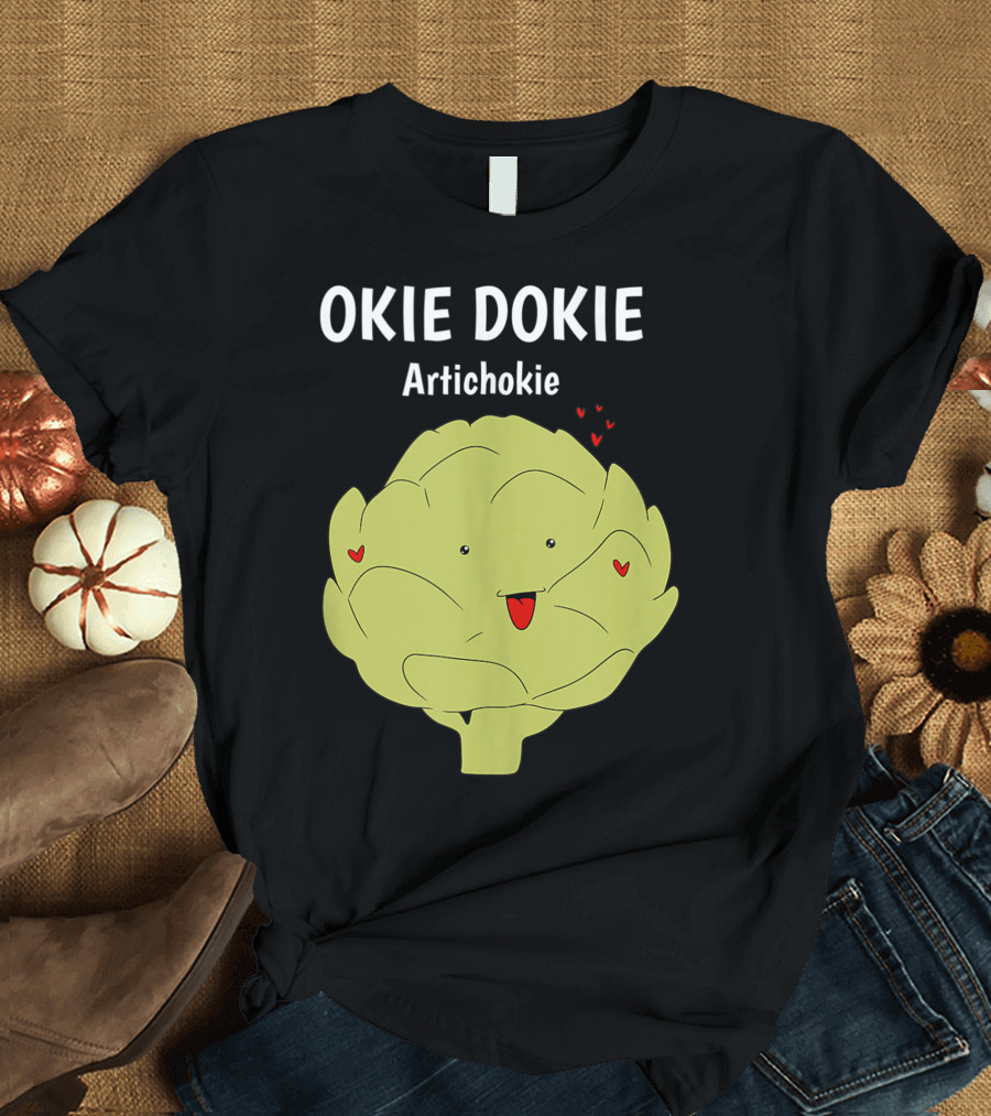 OKie Dokie Artichokie Cute Artichoke with Hearts T-Shirt