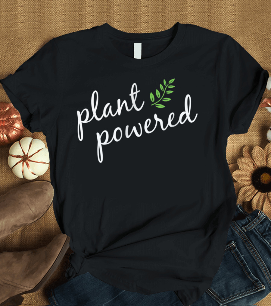 Plant Powered Plant Based Diet Vegan Vegetarian Leaf Twig T-Shirt
