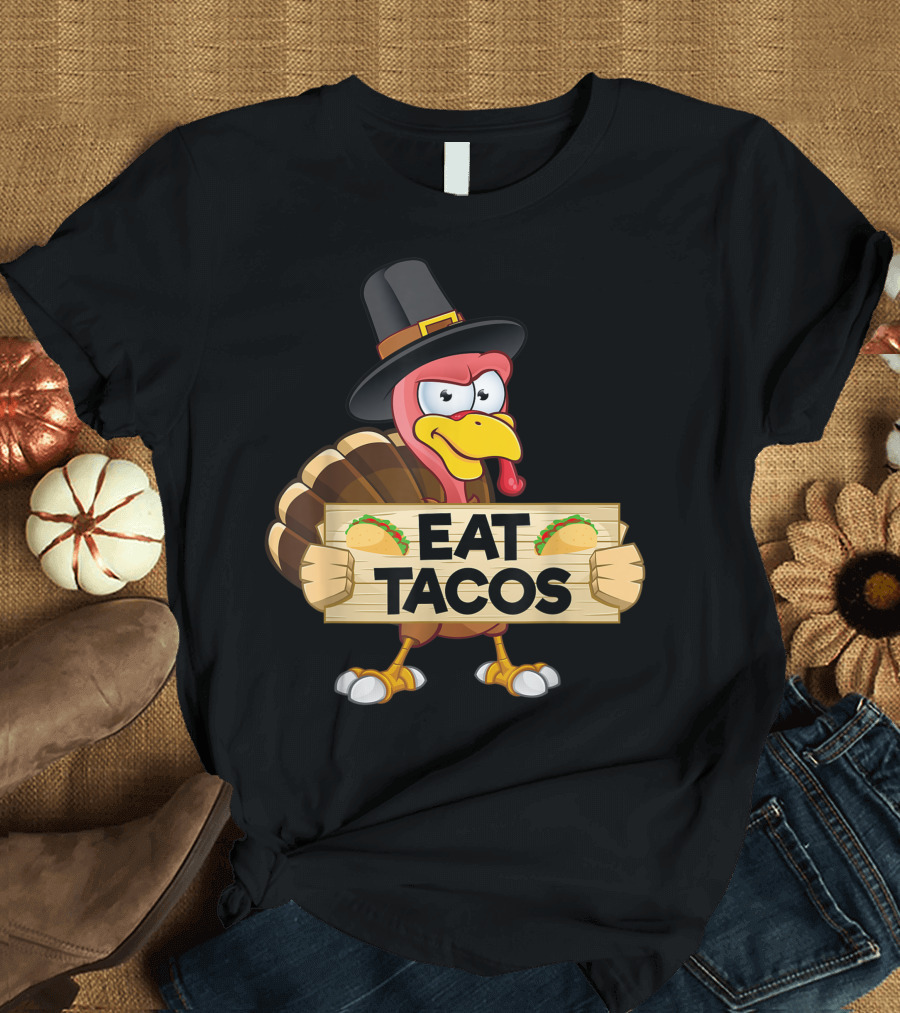 Turkey with Pilgrim Hat Holding Sign Eat Tacos Kids Adult Vegan T-Shirt