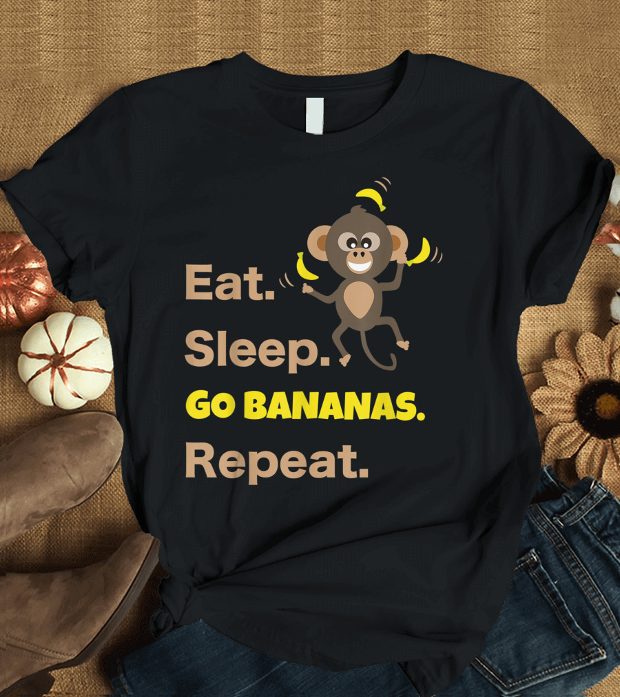 Eat Sleep Go Bananas Repeat Cute Monkey with Bananas T-Shirt