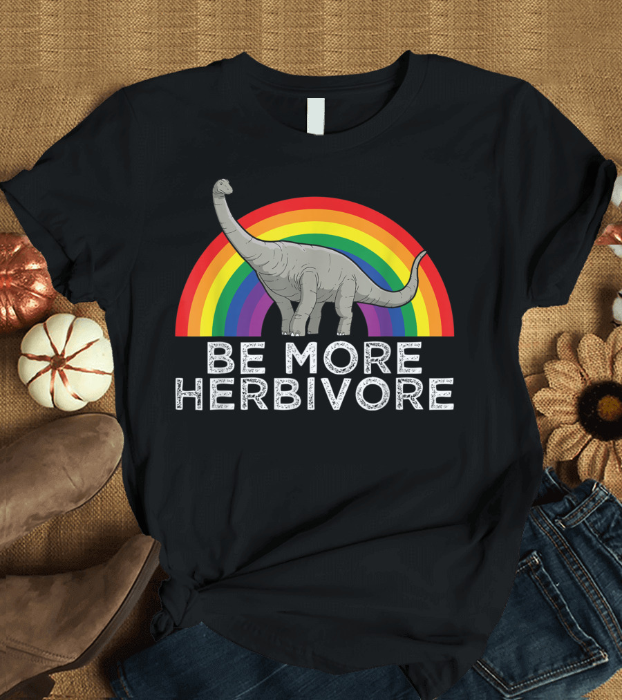 Be More Herbivore Rainbow Vegan Diplodocus Dinosaur T-Shirt