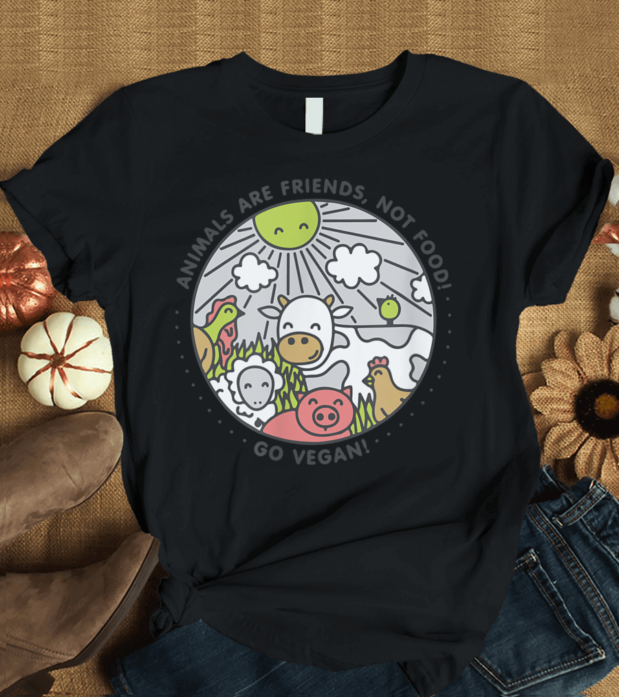 Animals Are Friends Not Food Go Vegan Vegetarian T-Shirt