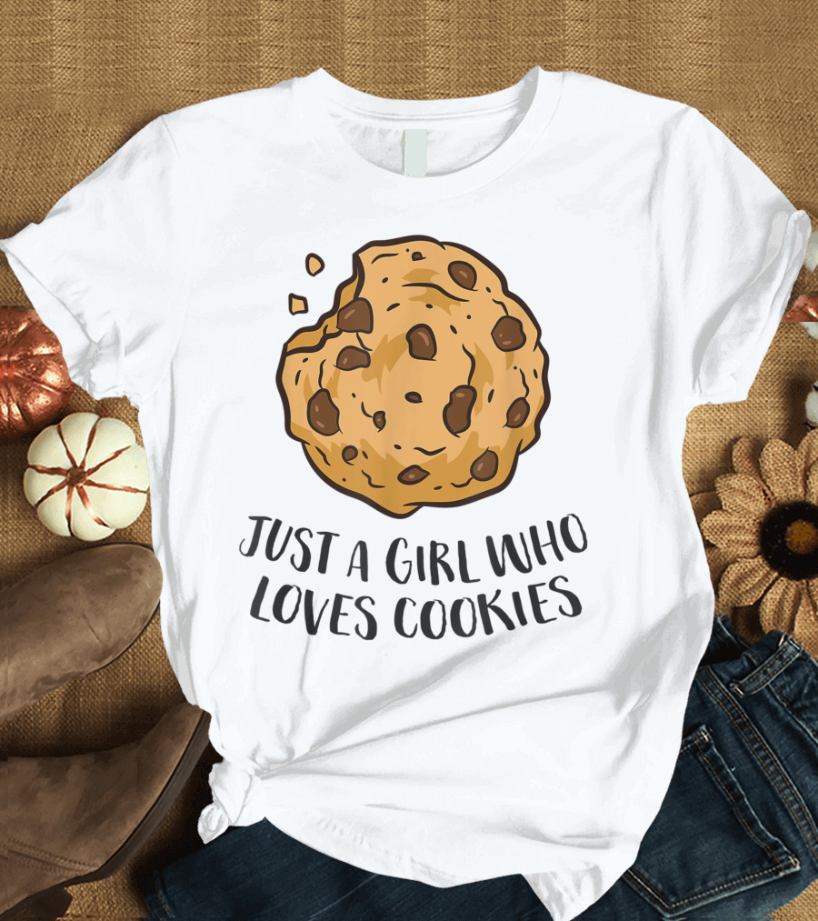 Just a Girl Who Loves Chocolate Chip Cookies T-Shirt