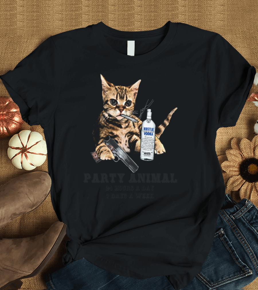 Party Animal Cat Holding Gun Hustla Vodka 24 Hours a Day 7 Days a Week T-Shirt