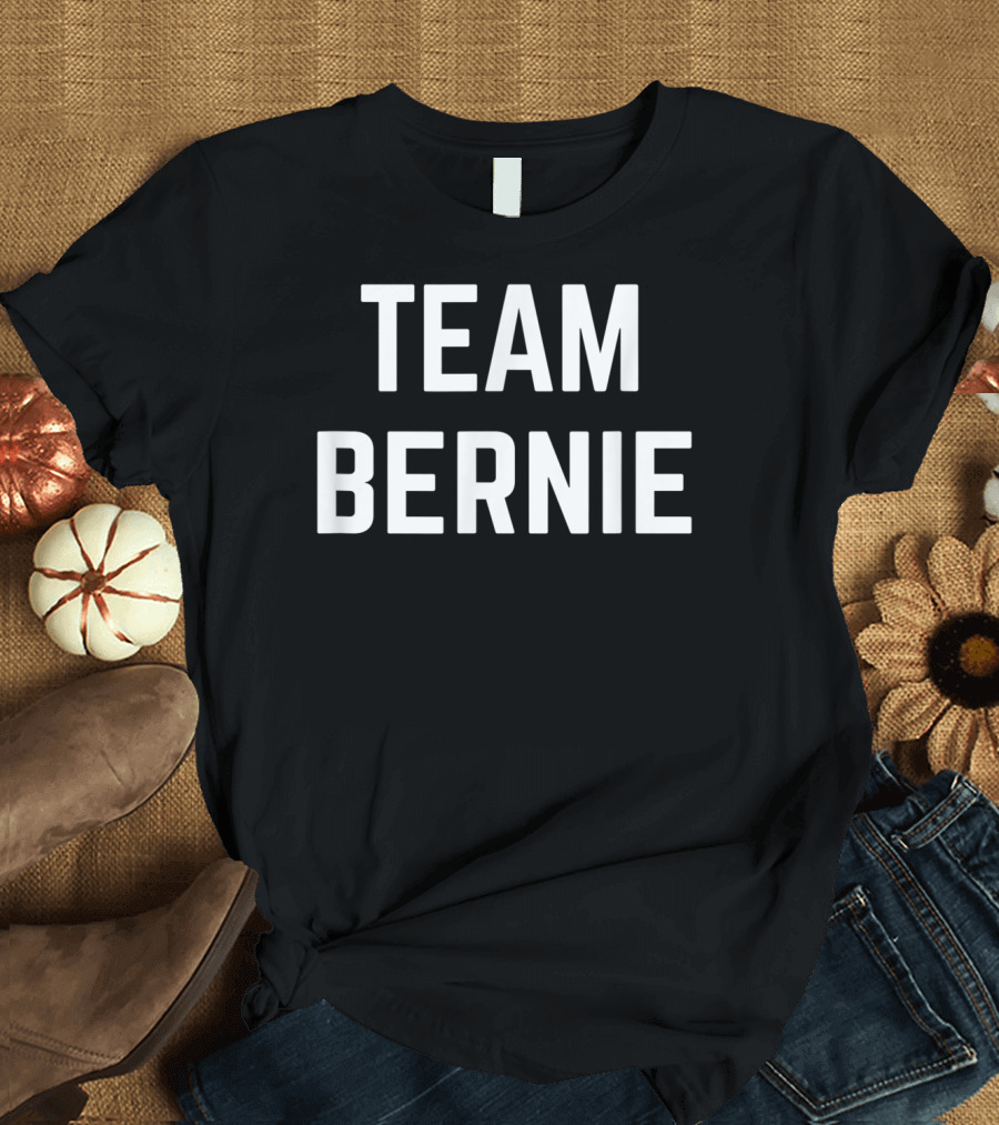 Bernie Sanders Team Bernie Friend Family Fan Club Support T-Shirt