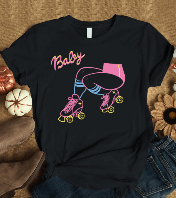 T-Shirt: Neon Roller Skating Legs with Baby Text T-Shirt Neon Roller Skating Legs with Baby Text T-Shirt
