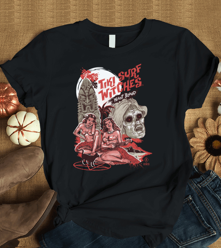 Tiki Surf Witches Want Blood with Tiki Statue and Skull T-Shirt