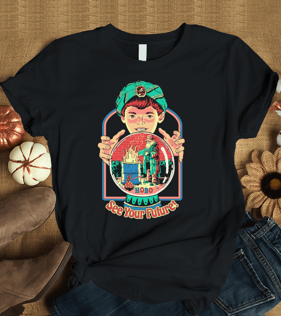 See Your Future Crystal Ball Hobo Fortune Teller with Turban and Campfire Scene T-Shirt