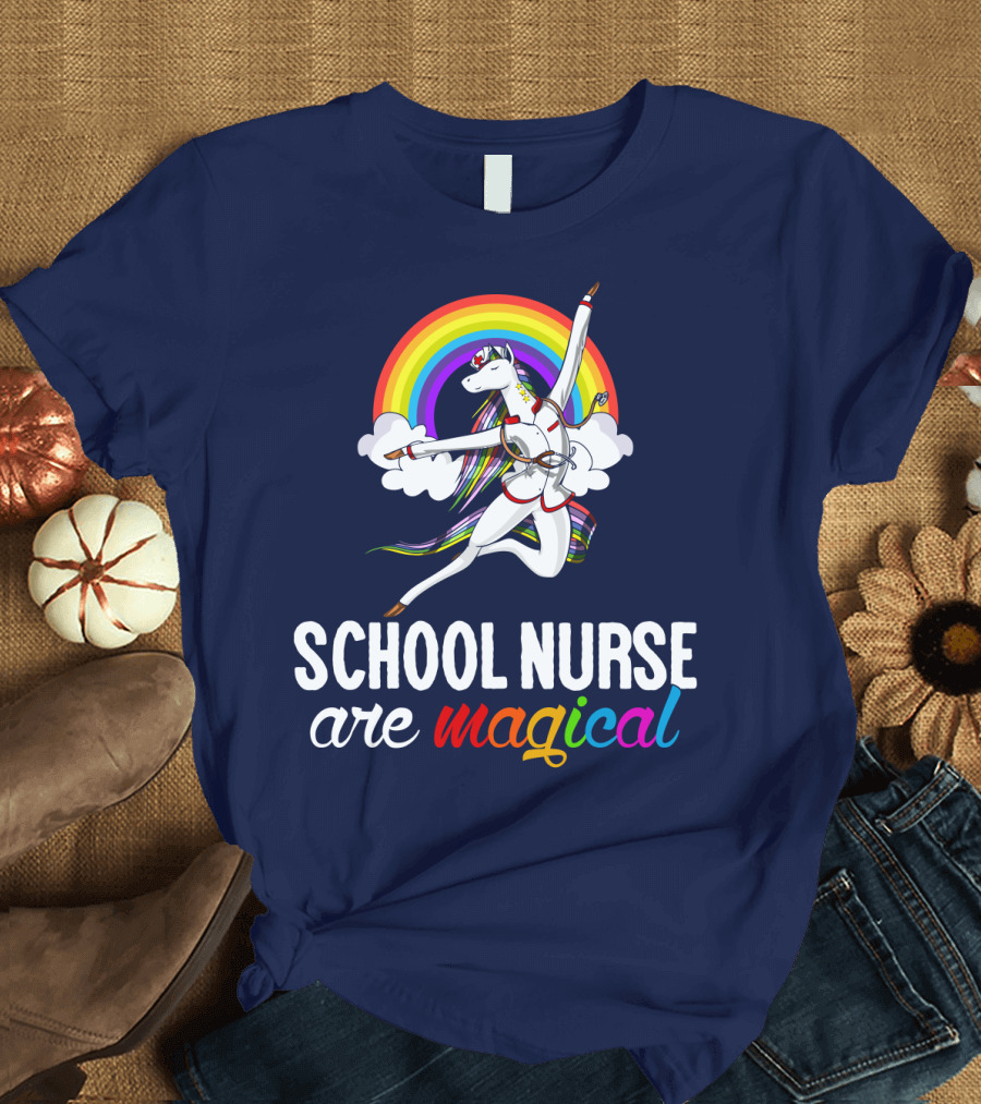 School Nurse Are Magical Unicorn Rainbow T-Shirt