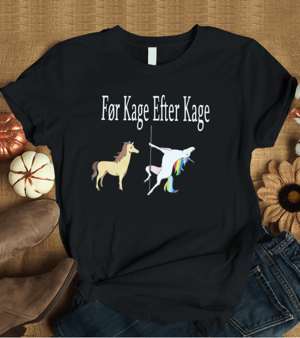T-Shirt: Før Kage Efter Kage Pony T-Shirt Før Kage Efter Kage Pony T-Shirt