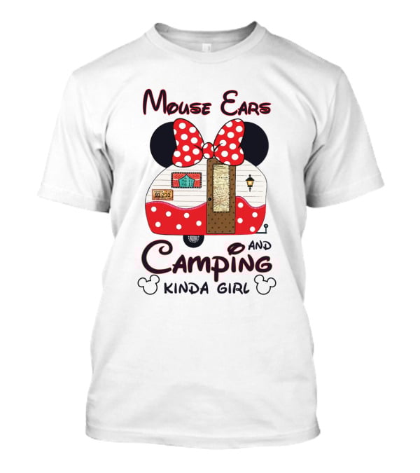 Mouse Ears And Camping Kinda Girl T-Shirt