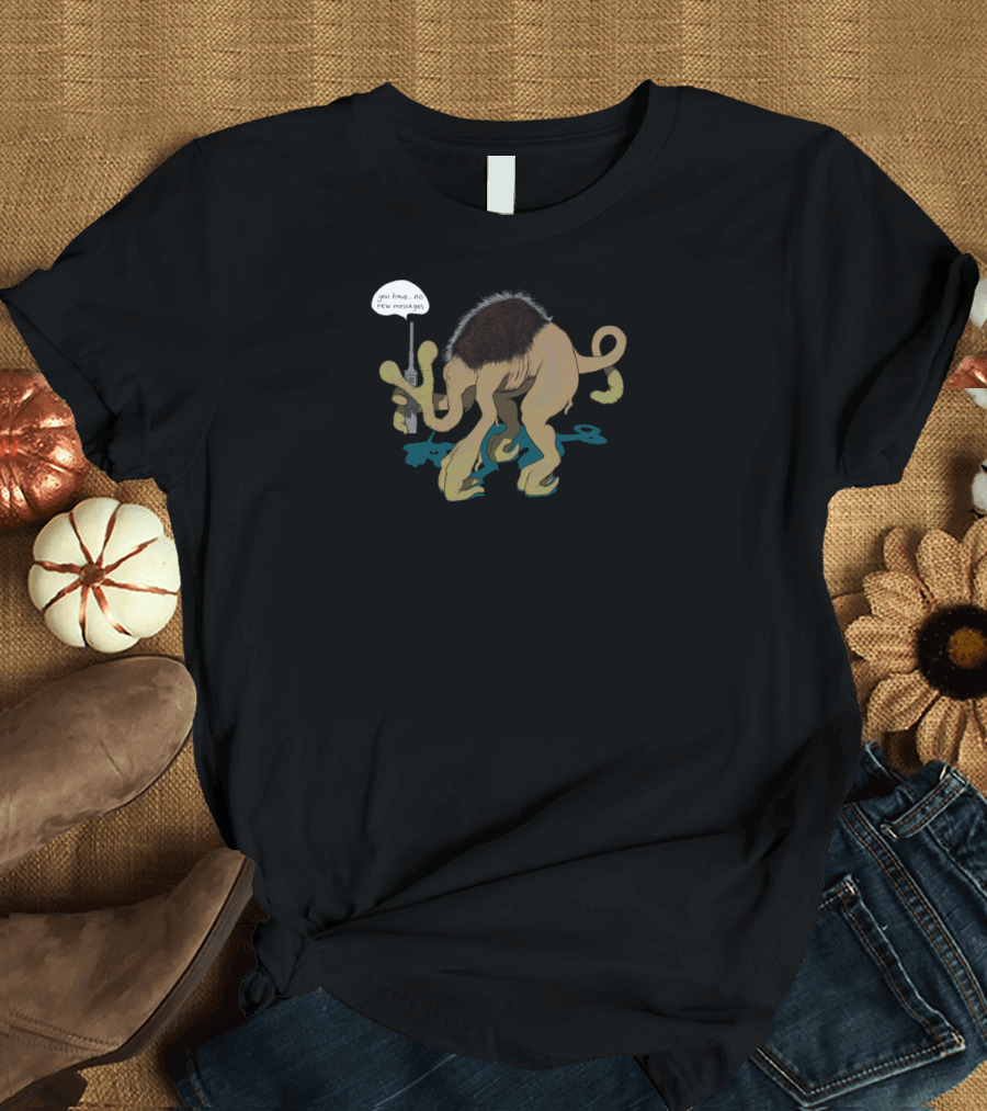 You Have No New Messages Monster T-Shirt