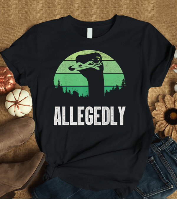 T-Shirt: Allegedly Ostrich Vintage Sunset Funny Bird Lover T-Shirt Allegedly Ostrich Vintage Sunset Funny Bird Lover T-Shirt