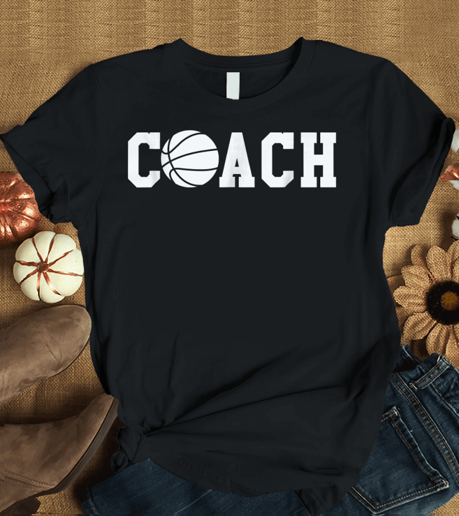 COACH Basketball Basketball Coach T-Shirt