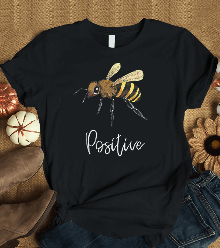 Positive Bee T-Shirt